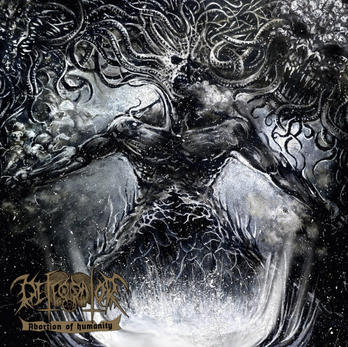 Defecrator : Abortion of Humanity